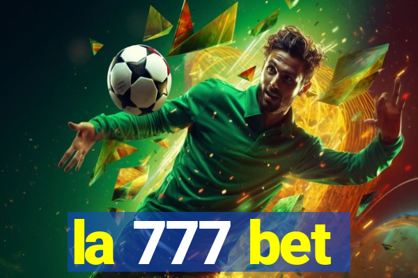 la 777 bet